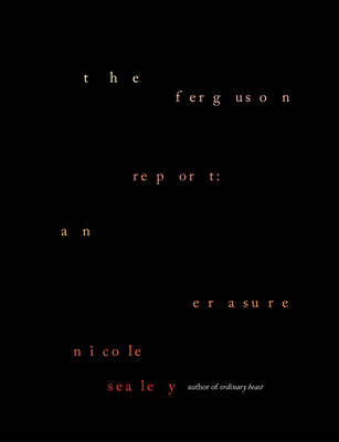 The Ferguson Report: An Erasure By Nicole Sealey Cover Image